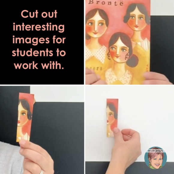 Cut out interesting images for students to work with.