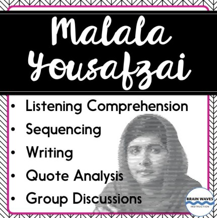 Malala Yousafzai Classroom Activities. ELA - Listening comprehension, sequencing, writing, quote analysis and group discussion.