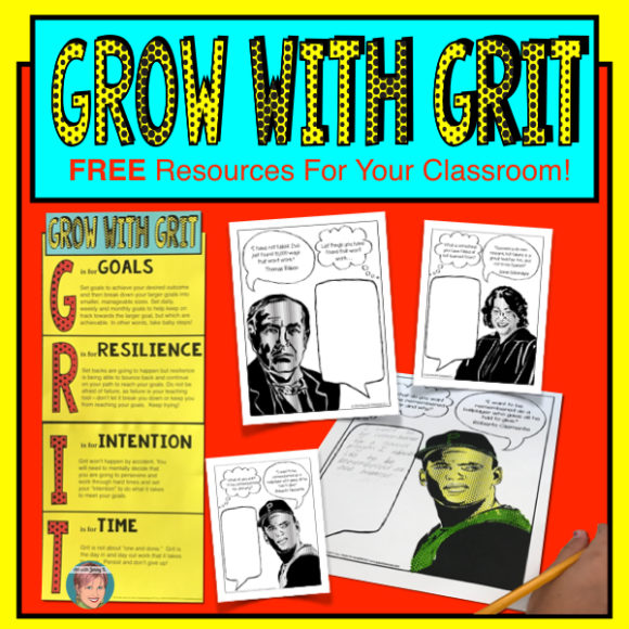 Grow with Grit: Free resources for your classroom. Teach students that grit is the action behind their belief in a growth mindset.